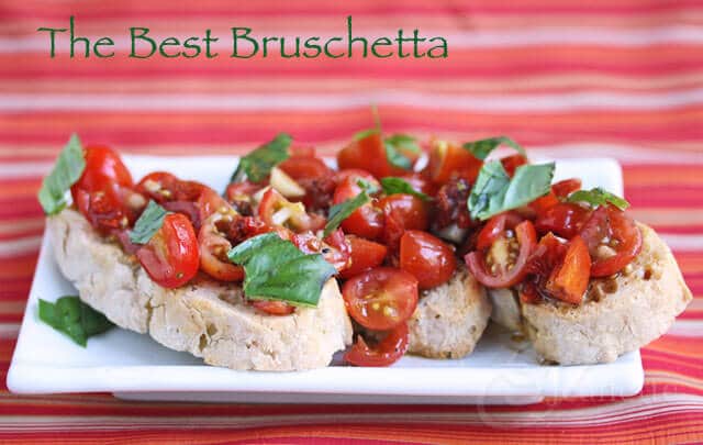 The Best Bruschetta