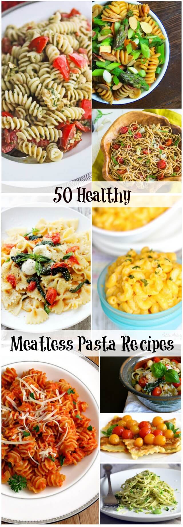 Healthy Meatless Pasta Recipes