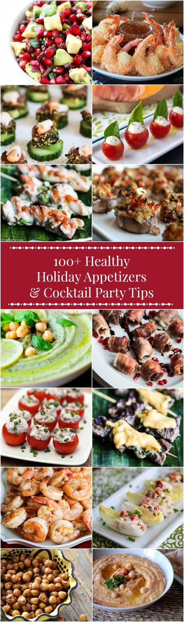 100+ Healthy Holiday Appetizers & Cocktail Party Tips - PIN this now to refer to throughout the holiday season - healthy nibbles, finger foods, dips, salsas and more + helpful tips for making sure your cocktail party goes smoothly