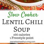Slow Cooker Vegetarian Lentil Chili Soup - only 166 calories/1 Freestyle point per serving