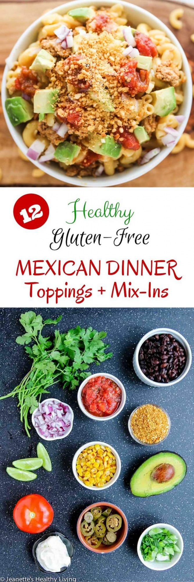 Gluten-Free Mexican Taco Nacho Mac and Cheese + 12 Healthy Gluten-Free Mexican Dinner Toppings and Mix Ins