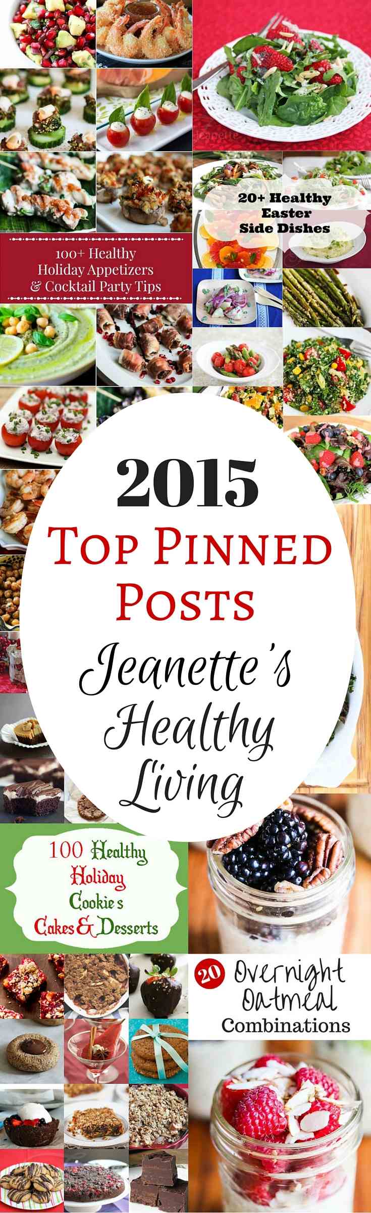 2015 Top Pinned Posts on Jeanette's Healthy Living - pin or bookmark this post for tons of healthy recipe ideas throughout the year