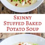 Skinny Stuffed Baked Potato Soup - this soup is so creamy and rich tasting that no one will know it's low carb and healthy