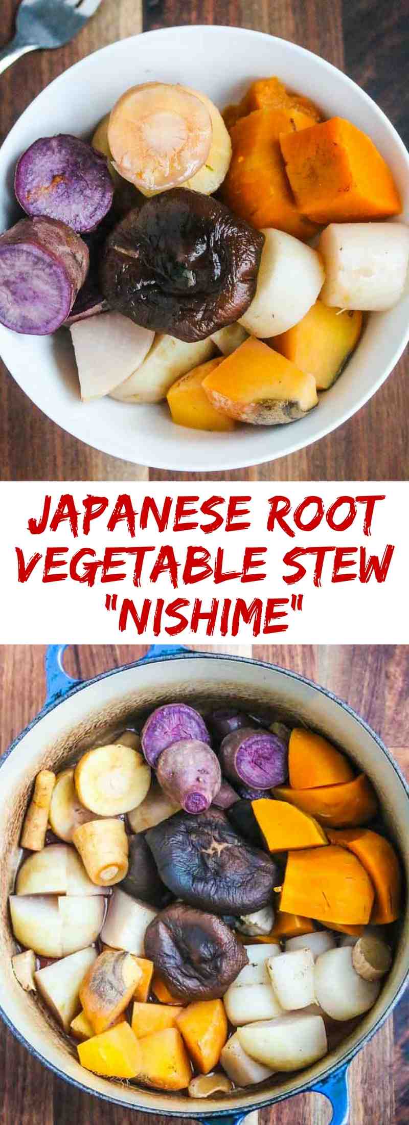 Japanese Root Vegetable Stew (Nishime) - a nourishing, healthy dish featuring slow braised nutritious root vegetables