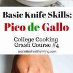 Pico de Gallo - learn basic knife skills - chopping, slicing, dicing, mincing