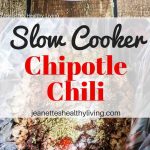 Slow Cooker Chipotle Chili - smoky and delicious, this chili recipe is perfect for busy weeknights, lazy weekends and Game Day entertaining.