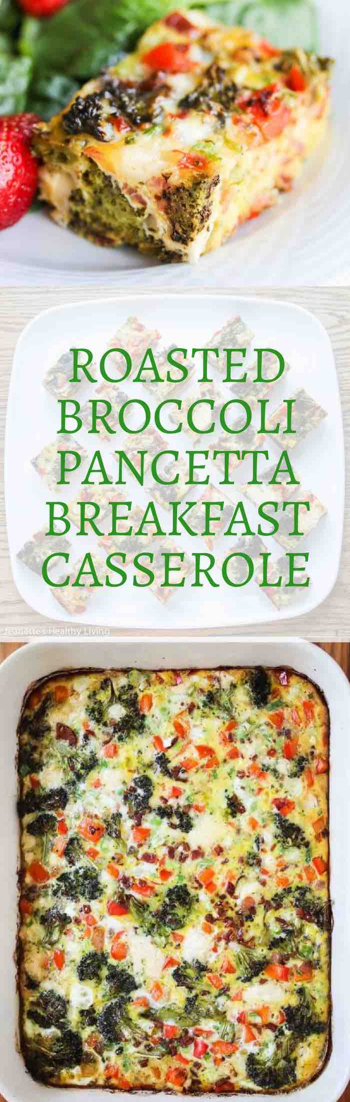 Roasted Broccoli Red Pepper Pancetta Breakfast Casserole