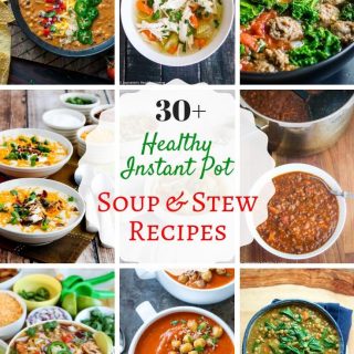 Healthy Instant Pot Soup Stew Recipes