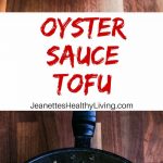 Oyster Sauce Tofu - simple, humble dish that is healthy and delicious