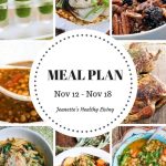 Weekly Meal Plan Nov 12 - Nov 18 - Weekly Healthy Meal Plan Oct 29 - Nov 4 - breakfast, lunch and dinner recipes and ideas to help get healthy meals on your family