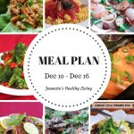 Weekly Meal Plan Dec 10 - Dec 9 - dinner recipes and ideas to help get healthy meals on your family